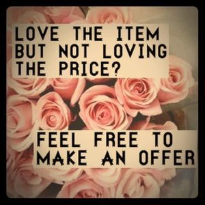 Open To Any Reasonable Offers